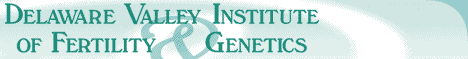 click here to go to the home page of Delaware Valley Institute of Fertility & Genetics